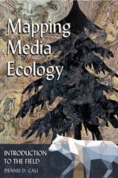 Mapping Media Ecology