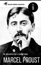 Marcel Proust: In Search of Lost Time 
