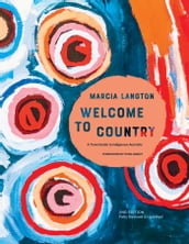 Marcia Langton: Welcome to Country 2nd edition