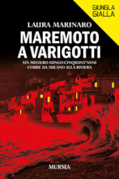 Maremoto a Varigotti. Un mistero lungo cinquant anni corre da Milano alla Riviera
