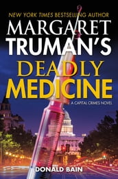Margaret Truman s Deadly Medicine