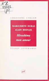 Marguerite Duras, Alain Resnais : Hiroshima mon amour