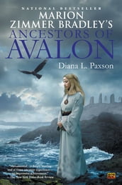 Marion Zimmer Bradley s Ancestors of Avalon