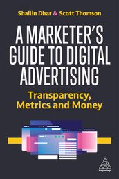 A Marketer s Guide to Digital Advertising