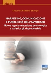 Marketing, comunicazione e pubblicità dell avvocato