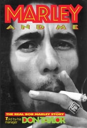 Marley And Me: The Real Bob Marley Story