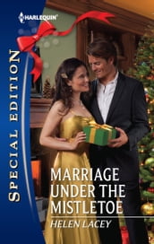 Marriage Under the Mistletoe (Mills & Boon Silhouette)