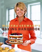 Martha Stewart s Baking Handbook