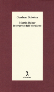 Martin Buber interprete dell ebraismo