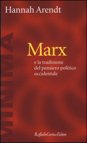 Marx e la tradizione del pensiero politico occidentale
