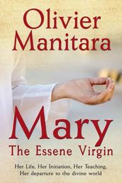 Mary, the Essene Virgin
