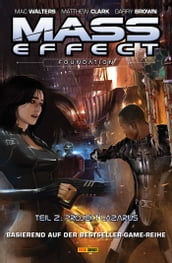 Mass Effect Band 6 - Foundation 2 - Projekt Lazarus