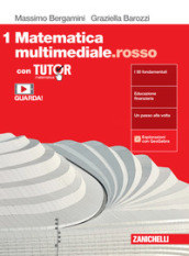 Matematica multimediale.rosso. Con Tutor. Per le Scuole superiori. Con e-book. Con espansione online. Vol. 1