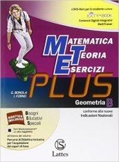 Matematica teoria esercizi. Plus. Per la Scuola media. Con DVD. Con e-book. Con espansione online. Vol. 2: Geometria