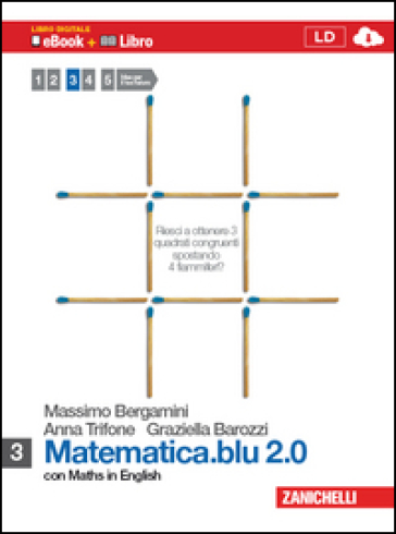 Matematica.blu 2.0. Vol. S-L-N-Beta.Blu. Con espansione online. Per le Scuole superiori - Massimo Bergamini - Graziella Barozzi - Anna Trifone