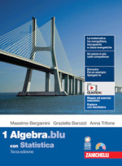 Matematica.blu. Con Statistica. Per le Scuole superiori. Con Contenuto digitale (fornito elettronicamente). Vol. 1: Algebra