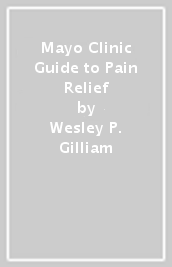 Mayo Clinic Guide to Pain Relief
