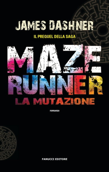 Maze Runner - La mutazione - James Dashner