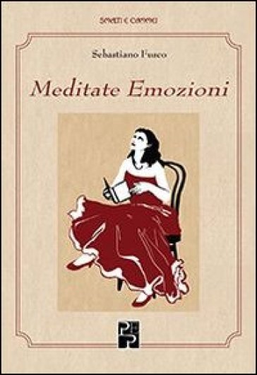 Meditate emozioni - Sebastiano Fusco
