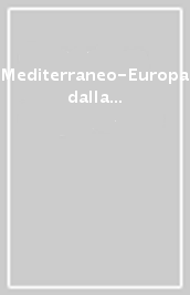 Mediterraneo-Europa dalla multiculturalità all interculturalità