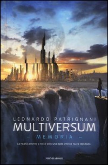 Memoria. Multiversum. 2. - Leonardo Patrignani