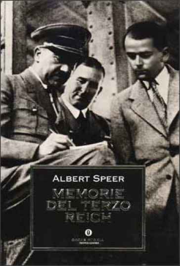 Memorie del Terzo Reich - Albert Speer