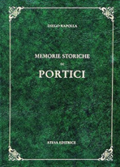 Memorie storiche di Portici (rist. anast. Portici, 1891/3)