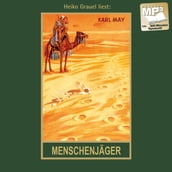 Menschenjäger - Karl Mays Gesammelte Werke, Band 16 (Ungekürzte Lesung)