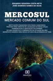 Mercosul Mercado comum do Sul: Instituições Financeiras dos países membros