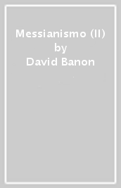 Messianismo (Il)