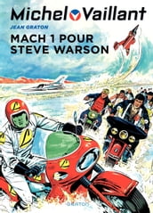 Michel Vaillant - Tome 14 - Mach 1 pour Steve Warson