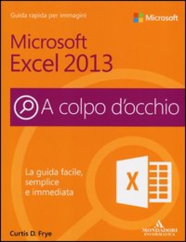 Microsoft Excel 2013 - Curtis Frye