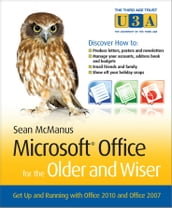 Microsoft Office for the Older and Wiser
