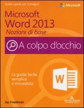 Microsoft Word 2013. Nozioni di base