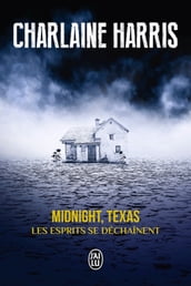 Midnight, Texas (Tome 2) - Les esprits se déchaînent