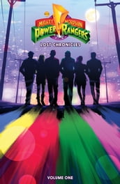 Mighty Morphin Power Rangers Lost Chronicles Vol. 1