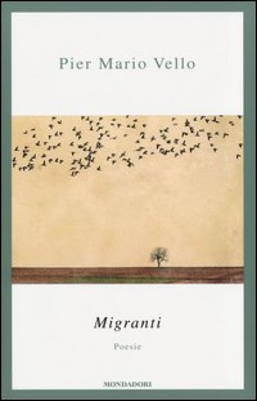 Migranti. Poesie - Pier Mario Vello