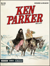 Milady. Ken Parker classic. 33.