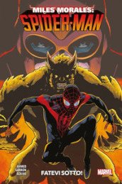 Miles Morales: Spider-Man. 2: Fatevi sotto