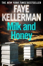 Milk and Honey (Peter Decker and Rina Lazarus Series, Book 3)