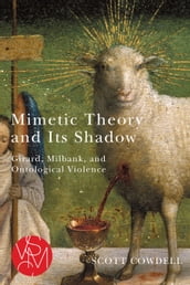 Mimetic Theory and Its Shadow