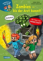 Minecraft 1: Zombies bis der Arzt kommt!