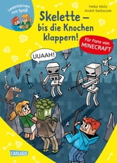 Minecraft 7: Skelette bis die Knochen klappern!