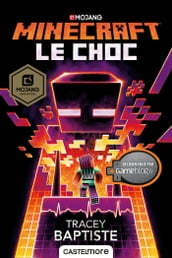 Minecraft officiel, T2 : Le Choc