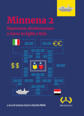 Minnena 2. Repressione, disinformazione e ricerca tra Egitto e Italia