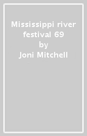 Mississippi river festival 69