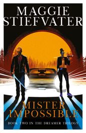 Mister Impossible (Dreamer Trilogy #2) EBOOK