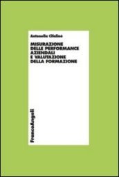 Misurazione delle performance aziendali e valutazione della formazione