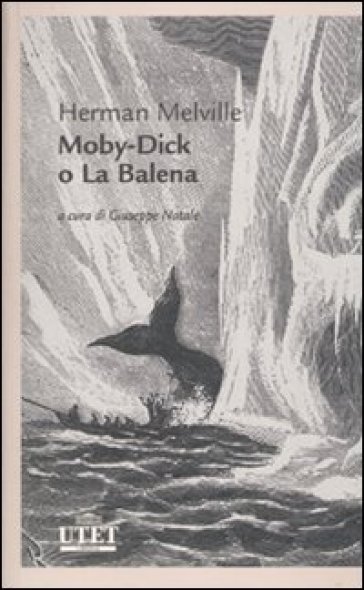 Moby Dick o La Balena - Herman Melville