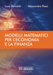 Modelli matematici per l economia e la finanza